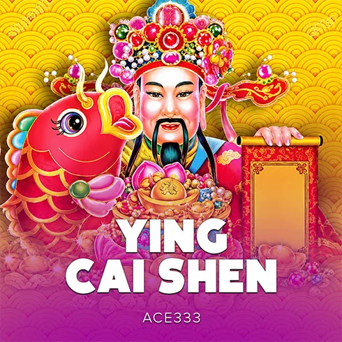Ying Cai Shen