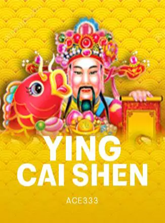 Ying Cai Shen
