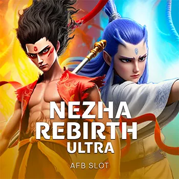 Nezha Rebirth ULTRA