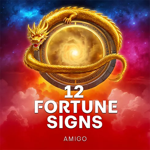 12 Fortune Signs