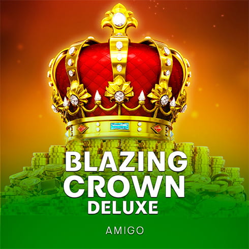 Blazing Crown Deluxe