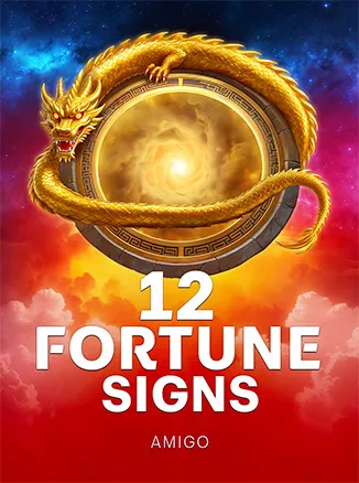 12 Fortune Signs