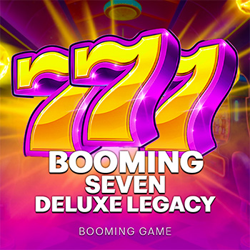Booming Seven Deluxe Legacy