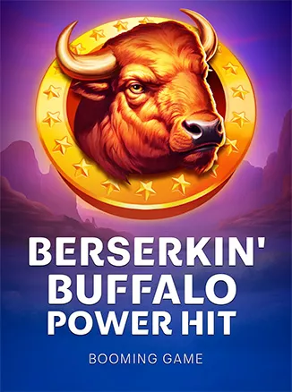 Berserkin' Buffalo Power Hit