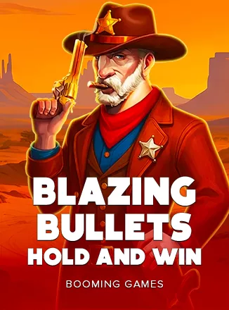 Blazing Bullets: Hold and Win