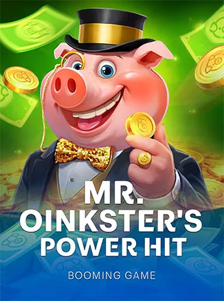 Mr. Oinkster's Power Hit