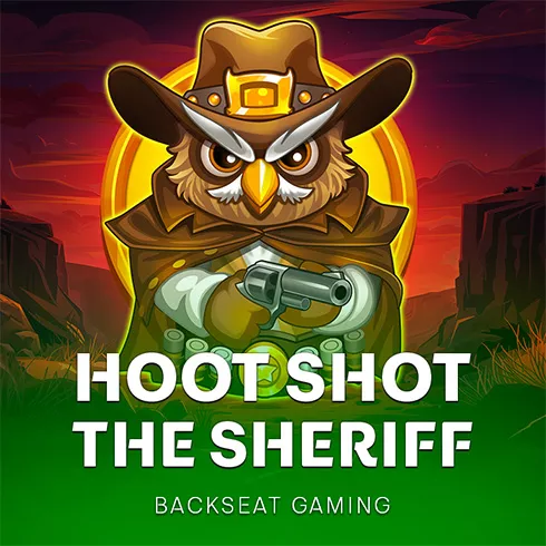 Hoot Shot the Sheriff
