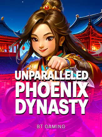 Unparalleled Phoenix Dynasty