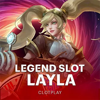 Legend Slot: Layla