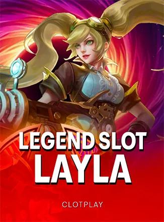 Legend Slot: Layla