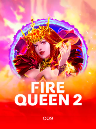Fire Queen 2