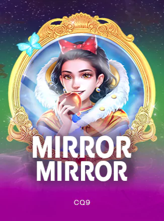 Mirror Mirror