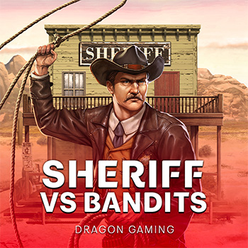 Sheriff vs Bandits