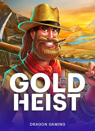 Gold Heist