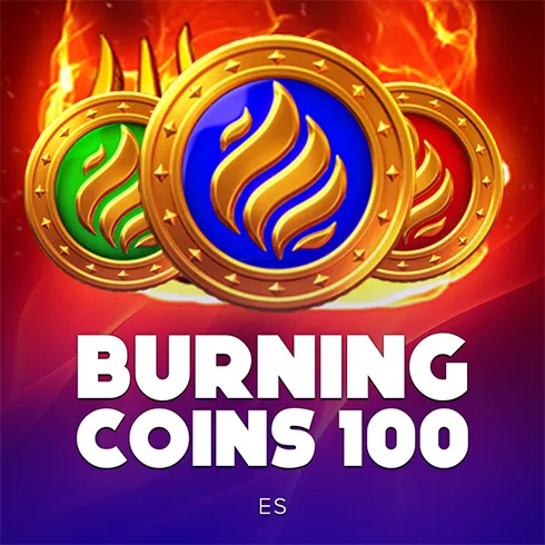 Burning Coins 100