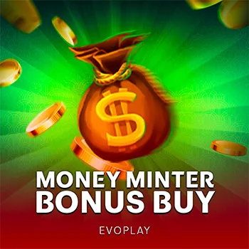 Money Minter Bonus Buy