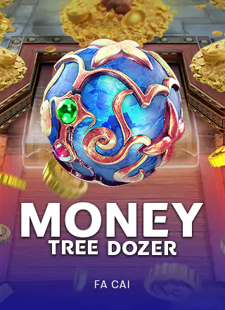 Money Tree Dozer