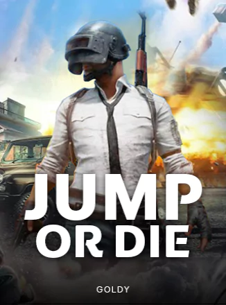 Jump Or Die