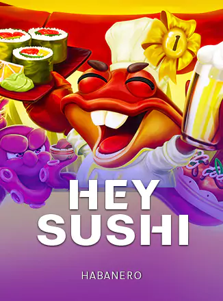 Hey Sushi