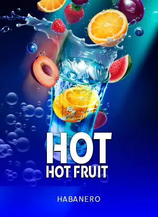 Hot Hot Fruit
