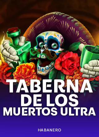Taberna De Los Muertos Ultra