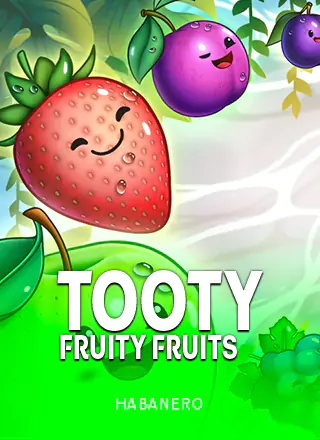 Tooty Fruity Fruits