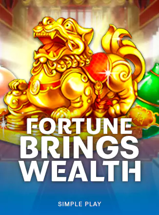 Fortune brings wealth