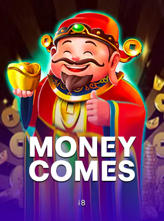 Money Comes