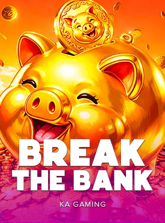 Break the Bank