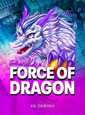 Force Of Dragon
