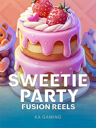 Sweetie Party Fusion Reels