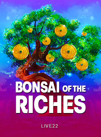 Bonsai of the Riches