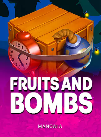 Fruits and Bombs