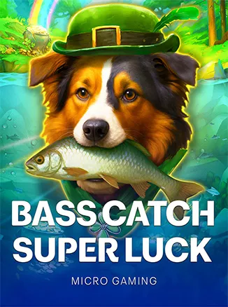 Bass Catch Super Luck