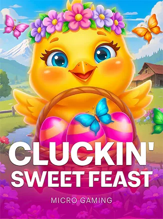 Cluckin' Sweet Feast