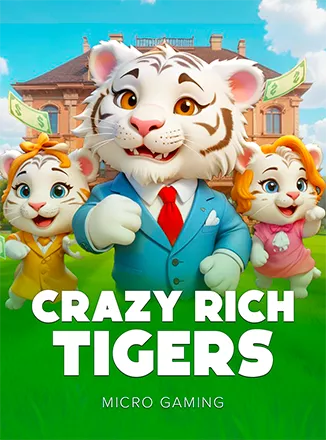 Crazy Rich Tigers