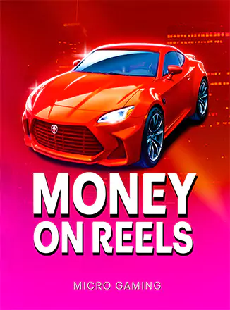 Money on Reels