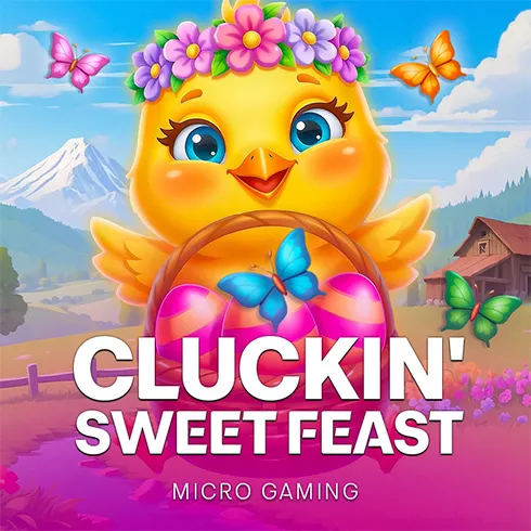 Cluckin' Sweet Feast