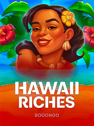 Hawaii Riches