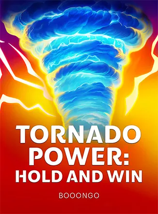 Tornado Power: Hold and Win