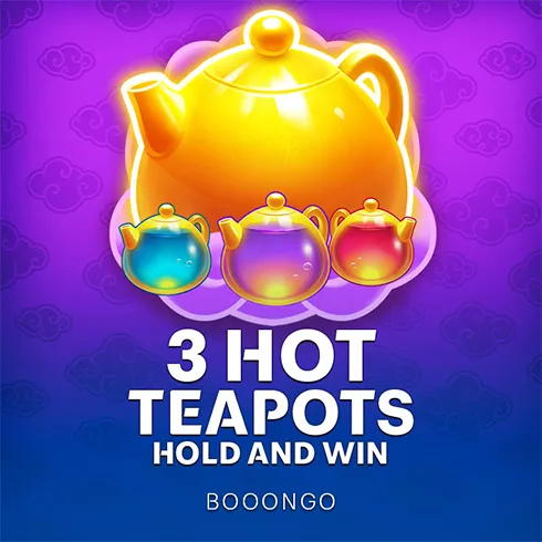 3 Hot Teapots: Hold and Win