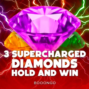 3 Supercharged Diamonds: Hold and Win
