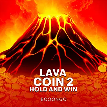 Lava Coins 2: Hold and Win