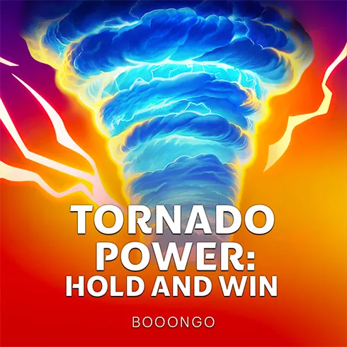 Tornado Power: Hold and Win