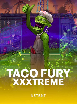 Taco Fury XXXtreme