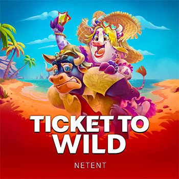Ticket To Wild™