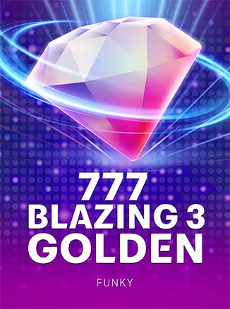 777 Blazing 3 Golden