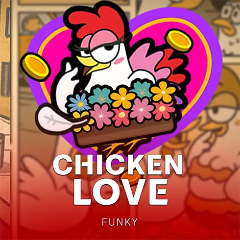 Chicken Love