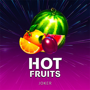 Hot Fruits