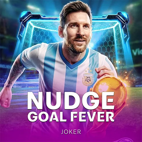 Nudge Goal Fever